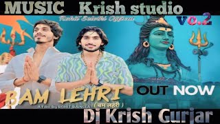 Mera Bhola Baba Bhandari Bam Lehri Avinash Selothi Mannu Pahari New Kawad Song Dj Krish Gurjar [upl. by Yroc]