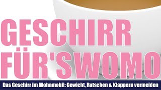 ☕️ Geschirr für das Wohnmobil Leicht Stabil Bruchsicher Geschmacksneutral [upl. by Ennairrac912]