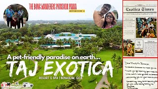 Taj Exotica Resort and Spa EP 4  Property Review  The Bong Wanderers Monsoon Mania 🇮🇳 [upl. by Ennagrom639]