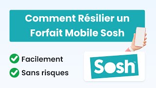 Comment Résilier un Forfait Mobile Sosh sosh [upl. by Survance]