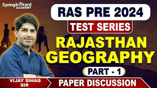 Rajasthan Geography Paper Discussion Part 1  RAS Preliminary Test Series 2024  Springboard Academy [upl. by Elkraps]