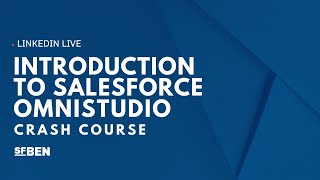 Introduction to Salesforce OmniStudios  Crash Course [upl. by Saks]