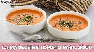 La Madeleine Tomato Basil Soup [upl. by Rowe]