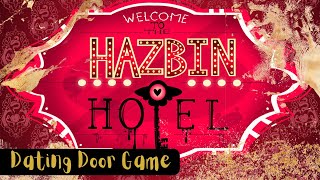 Hazbin Hotel Dating Door Game [upl. by Oicnanev]