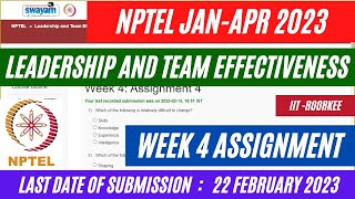 NPTEL Leadership and Team Effectiveness Week 4 Assignment Solutions 2023  Jan Apr 2023OPEducore [upl. by Nelli]