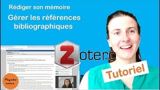 Zotero logiciel pour gérer la bibliographie dun mémoire TER thèse Tutoriel [upl. by Annahavas]