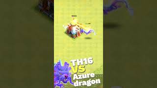 AZURe DRagoN max vs TH16 💀clashofclans cocshorts coc games [upl. by Corsiglia]