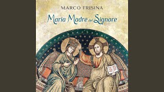 Gloria Maria Madre del Signore [upl. by Yaker809]