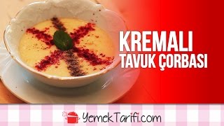 Ev Yapımı Kremalı Tavuk Çorbası Tarifi  Çorbalar  Yemektarificom [upl. by Milurd817]