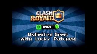 How To Hack Clash Royale using Gem hack Guide Lucky Patcher [upl. by Gamages]