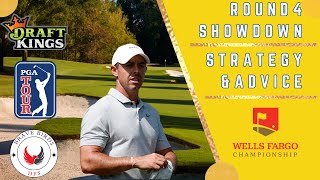 Round 4 Showdown  Wells Fargo Championship  DraftKings  PGA DFS  Strategy  Picks  Advice [upl. by Bea]