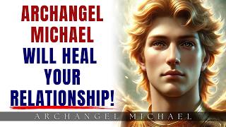 Archangel Michael’s Powerful Prayer for Reconciliation [upl. by Mou]