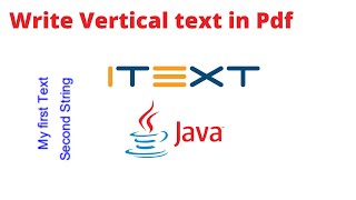 how to write vertical text in pdf using itext in java [upl. by Inacana]