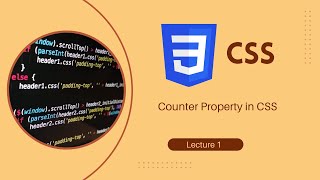 Mastering the CSS Counter Property  Lecture 1 [upl. by Oicaro]