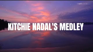 KITCHIE NADALS MEDLEY lyrics [upl. by Sisto]