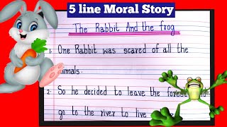 5 line Moral Story in English For Kids The rabbit 🐰 and the frog 🐸  Short moral story [upl. by Nabe]