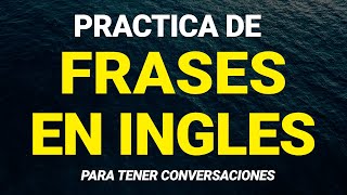 Frases cortas para conversar en inglés 😊 fácil y lento [upl. by Nae]