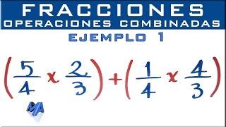 Operaciones combinadas con fracciones  Ejemplo 1 [upl. by Iran333]