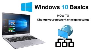 Windows 10 Basics  How to change network sharing sharing options and advanced sharing settings [upl. by Abrahams962]