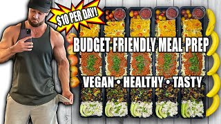 Budget Vegan Meal Prep For The Week  Under 10 Per Day [upl. by Ardnosal]