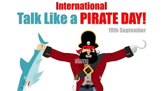 Happy International Talk Like a Pirate Day ☠ ☠ ☠ talklikeapirateday pirates pirate [upl. by Wiseman]