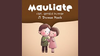 MAULIATE [upl. by Coridon]