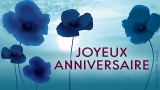 JOYEUX ANNIVERSAIRE  Jolie carte virtuelle à partager à distance [upl. by Nnylirehs]