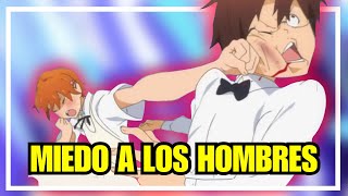 ¿Puede el Amor Superar el Miedo a los Hombres Working  Anime Recomendacion [upl. by Gildus]