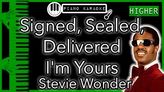 Signed Sealed Delivered HIGHER 3  Stevie Wonder  Piano Karaoke Instrumental [upl. by Ashbey]