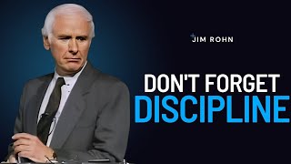 Dont Forgive Discipline  The Best Motivational Speech Compilation Jim Rohn [upl. by Medor]