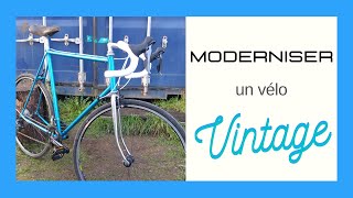 Moderniser un vélo vintage [upl. by Euhc117]