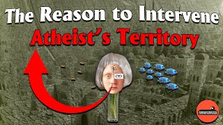 The Reason to Intervene Atheists Territory [upl. by Zaneski923]