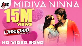 Midiva Ninna Video Song  Rajaadaani  Rocking Star YASH  Sheena Shahabadi  Arjun Janya [upl. by Mitchael279]