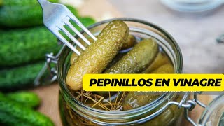 Cómo hacer PEPINILLOS en VINAGRE Receta fácil encurtidos recetas [upl. by Isiahi]