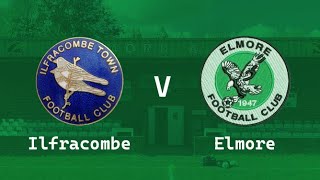 THE FIRST AWAY DAY Ilfracombe Town V Elmore  Away  6102024 [upl. by Seravat]