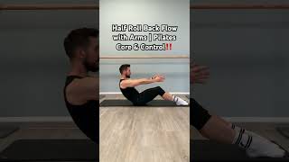 Half Roll Back Flow with Arms  Pilates Core amp Controlpilatesflow corestrength [upl. by Leanahtan]