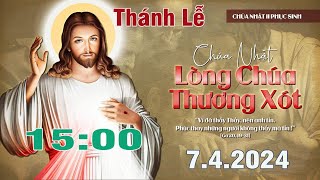 Thánh lễ Trực Tuyến 15h00 Hôm Nay  Chúa Nhật II Phục Sinh  7 4  2024 [upl. by Hilda209]