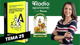 Tema 25  Administrativos de la Junta de Andalucía Volumen 2 [upl. by Wentworth]