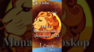 Löwe LIEBE ❤️ Horoskop Dezember 2023  marialinede monatshoroskop sternzeichen horoskop [upl. by Tengler36]