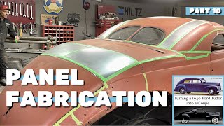 Panel Fabrication 1940 Ford Tudor ➡️ Coupe Conversion part 10 [upl. by Arahsit783]