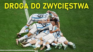 Reprezentacja Argentyny  Droga do Zwycięstwa Mistrzostw Świata 2022 ᴴᴰ [upl. by Cristina]