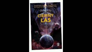 Ciemny Las 03 Audiobook Cixin Liu [upl. by Carisa270]