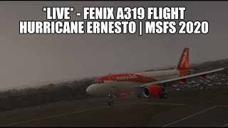 🔴 LIVE Fenix A319 Flight Hurricane Ernesto  Glasgow to Southampton  Easyjet Real Ops [upl. by Aynam]