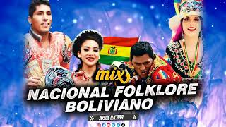 MIX  NACIONAL FOLKLORE BOLIVIANO  JOSUE DJCBBA [upl. by Aysa291]