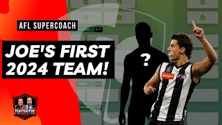 2024 AFL Supercoach  Joes First Team amp Structure [upl. by Lacombe]