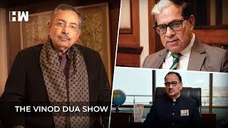 The Vinod Dua Show Episode 20 Alok Verma and Justice A K Sikri [upl. by Merari]