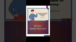 Qualities Of Good Test Assessment For Learning  AliAzizQualityEducation [upl. by Rehpatsirhc443]