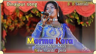 Murmu Kora  Santali Program Video Singer MissMeri  New Mard Opera [upl. by Gant973]