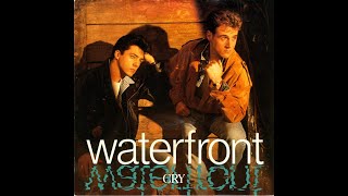 Waterfront  Cry 1988 HQ [upl. by Leunas]