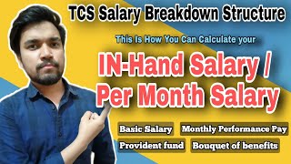 TCS Salary Breakup Structure Explained  InHand Salary For TCS Employee  TCS CTC Vs Inhand Salary [upl. by Anafetse]